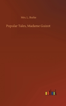 Popular Tales, Madame Guizot