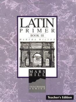 Spiral-bound Latin Primer III: Teacher Edition Book