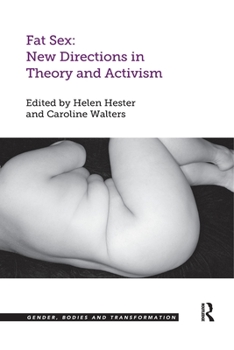 Paperback Fat Sex: New Directions in Theory and Activism Book