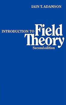 Paperback An Introduction to Field Theory Book