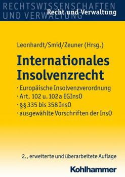 Hardcover Internationales Insolvenzrecht: Europaische Insolvenzverordnung, Art. 102 U. 102a Eginso, 335 Bis 358 Inso, Ausgewahlte Vorschriften Der Inso [German] Book