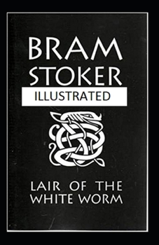 Paperback The Liar Of The White Worm Illustrated Book