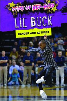 Library Binding Lil Buck: Dancer and Activist Book