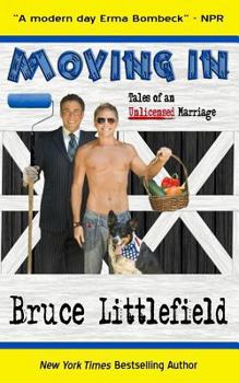 Paperback Moving In: Tales of an Unlicensed Marriage Book