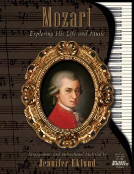 Mozart: Exploring His Life and Music (Piano Pronto)