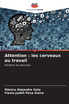 Paperback Attention: les cerveaux au travail [French] Book