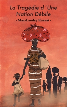 Paperback La Tragédie d´Une Nation Débile [French] Book