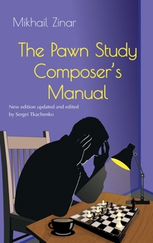 Hardcover The Pawn Study Composer's Manual Book