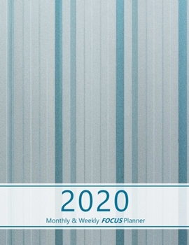 2020 Monthly & Weekly FOCUS Planner: Large. Monthly overview and Weekly layout with focus, tasks, to-dos and notes sections. Accomplish your goals. ... lines, green/blue shades. Soft matte cover).