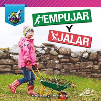 Hardcover Empujar y Jalar = Push and Pull [Spanish] Book
