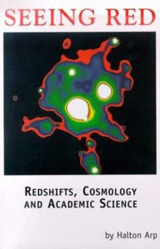 Paperback Seeing Red: Redshifts, Cosmology and Academic Science Book