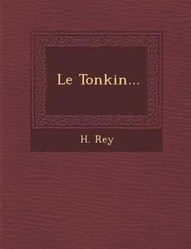 Paperback Le Tonkin... [French] Book