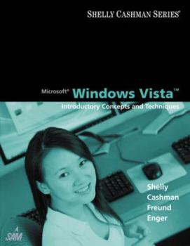 Paperback Microsoft Windows Vista: Introductory Concepts and Techniques Book