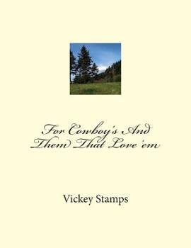 Paperback For Cowboy's And Them That Love 'em Book