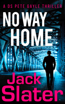 Paperback HQ Digital No Way Home (DS Peter Gayle thriller series). Book