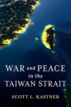 Paperback War and Peace in the Taiwan Strait Book