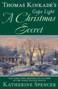 Hardcover Thomas Kinkade's Cape Light: A Christmas Secret Book