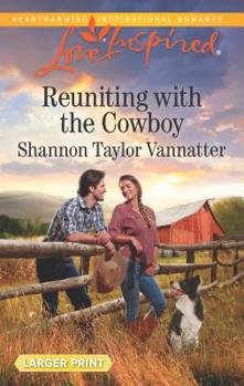 Mass Market Paperback Reuniting with the Cowboy [Large Print] Book