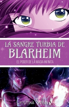 Paperback La sangre turbia de Blarheim: El poder de la magia infinita. [Spanish] Book