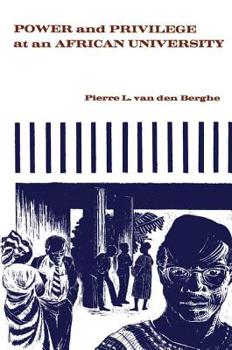 Paperback Power and Privilege at an African University Book