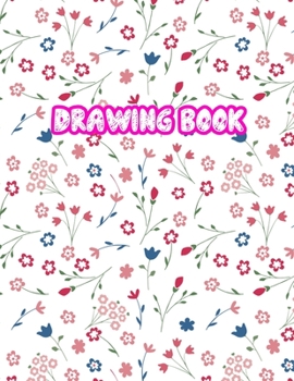 Drawing Book: Large Sketch Notebook for Drawing, Doodling or Sketching: 110 Pages, 8.5" x 11" Sketchbook ( Blank Paper Draw and Write Journal ) - Cover Design 099259