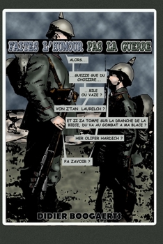 Paperback Faites l'Humour Pas La Guerre [French] Book