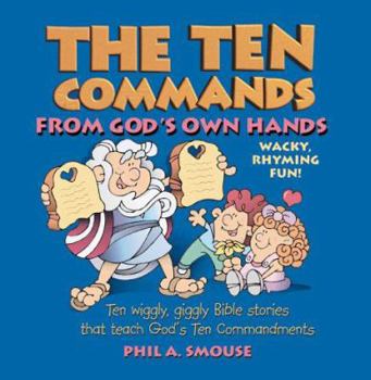 Hardcover The Ten Commands from God's Own Hands Book