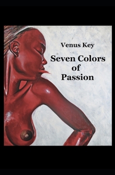 Paperback Seven Colors of Passion Book