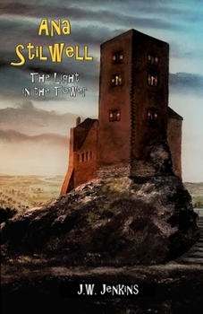 Paperback Ana Stilwell - The Light in the Tower Book