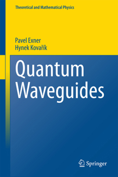 Hardcover Quantum Waveguides Book