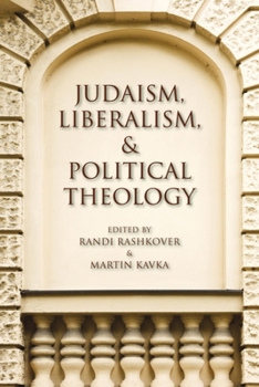 Paperback Judaism, Liberalism, and Political Theology Book