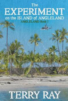 Paperback The Experiment on the Island of Angleland Book