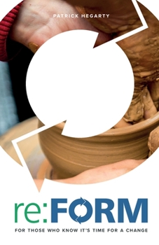 Paperback re: FORM: A powerful journey into whole-person transformation Book