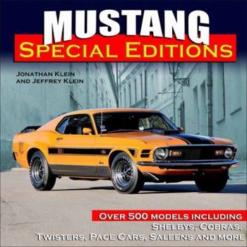 Hardcover Mustang Special Editions-Op: Over 500 Models Including Shelbys, Cobras, Twisters, Pace Cars, Saleens and More Book
