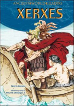 Xerxes - Book  of the Ancient World Leaders
