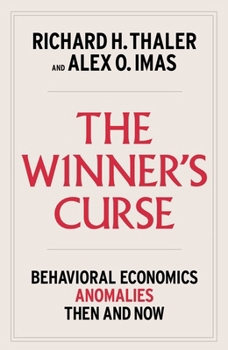 Paperback The Winner's Curse: Behavioral Economics Anomalies, Then and Now Book