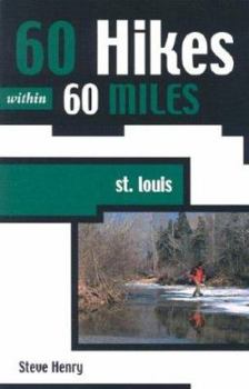 Paperback 60 Hikes Within 60 Miles: St. Louis Book