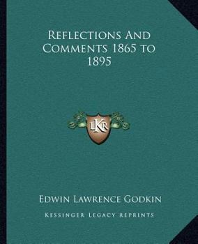 Reflections and Comments 1865-1895