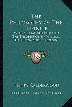 The Philosophy of the Infinite