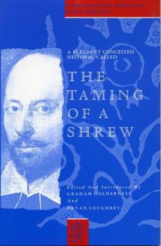 Hardcover A Pleasant Conceited Historie, Called the Taming of a Shrew Book