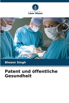 Paperback Patent und öffentliche Gesundheit [German] Book