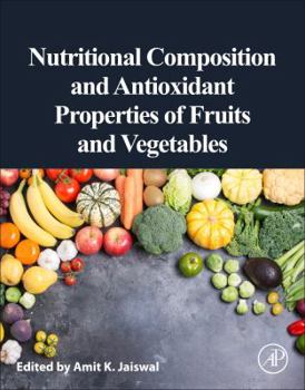 Paperback Nutritional Composition and Antioxidant Properties of Fruits and Vegetables Book
