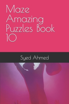 Paperback Maze Amazing Puzzles Book 10 Book