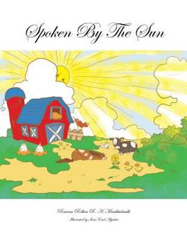 Paperback Spoken by the Sun Book