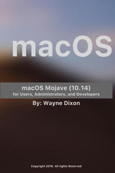 Paperback macOS Mojave for Users, Administrators, and Developers Book