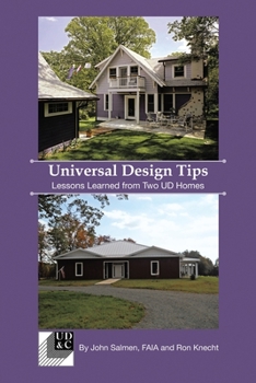 Paperback Universal Design Tips: Lessons Learned from Two UD Homes Book