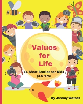 Paperback Values for Life: 11 Short Stories for Kids (3-5 yrs) on Values Book