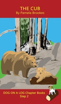 The Cub: For Phonics Readers and Dyslexia/Dyslexic Learners