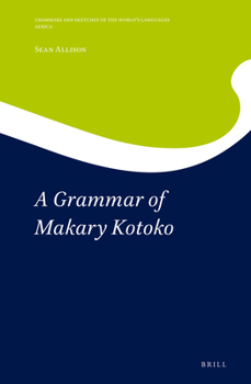 Hardcover A Grammar of Makary Kotoko Book