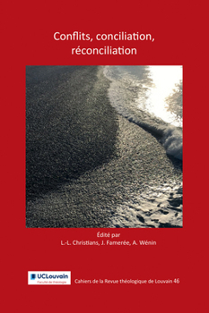 Paperback Conflits, Conciliation, Reconciliation [French] Book